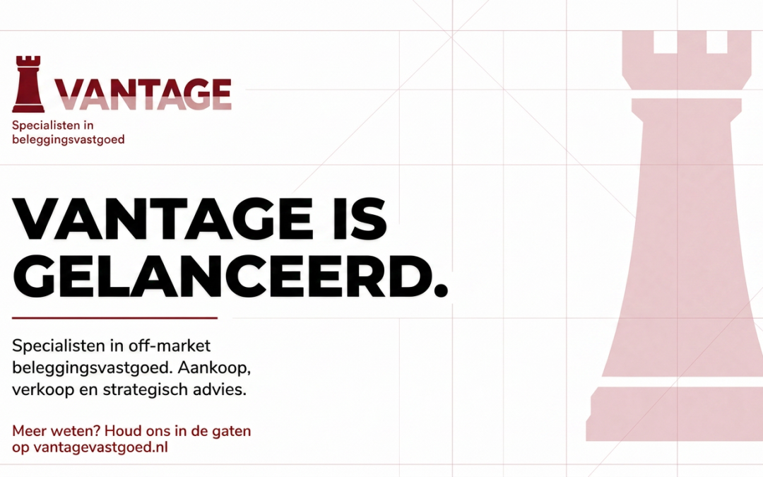 Vantage is gelanceerd!