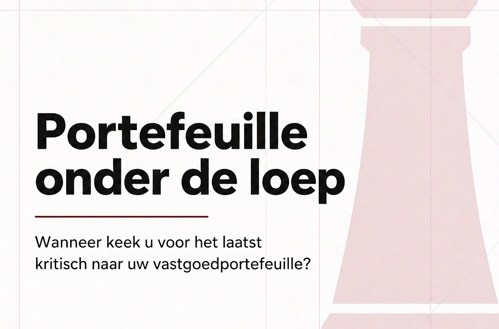 Vastgoedportefeuille onder de loep